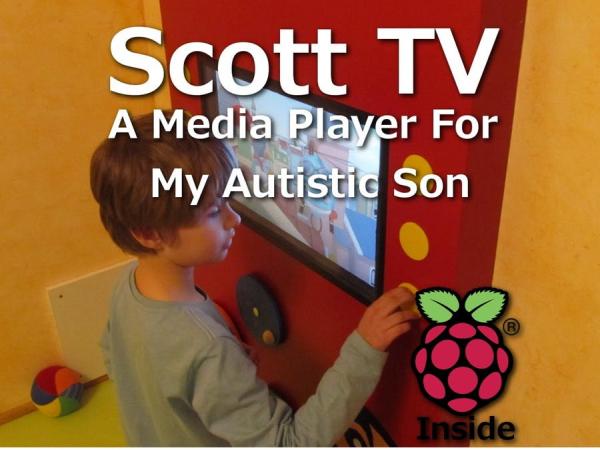 ScottTV: A Simple Media Player For My Autistic Son