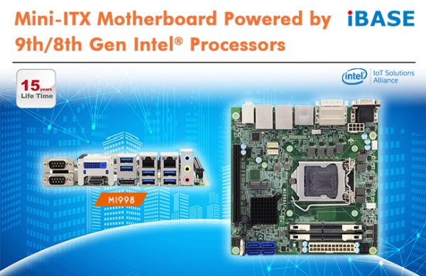 IBASE RELEASES MINI-ITX MOTHERBOARD POWERED BY 9TH 8TH GEN INTEL PROCESSORS.jpg