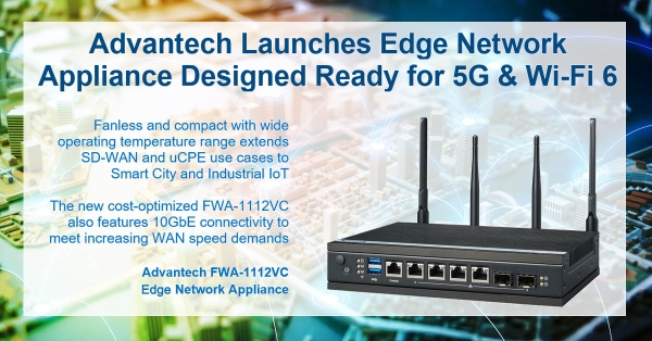 ADVANTECH-LAUNCHES-EDGE-NETWORK-APPLIANCE-DESIGNED-READY-FOR-5G-WI-FI-6
